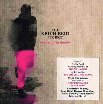 CD The Keith Reid Project: The Common Thread
