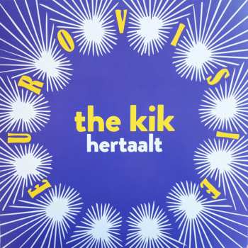 Album The Kik: Kik Hertaalt Eurovisie