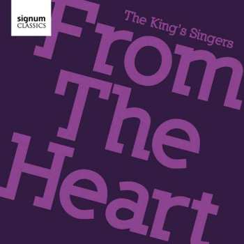CD The King's Singers: From The Heart