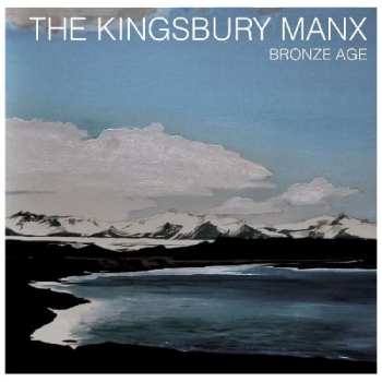 LP The Kingsbury Manx: Bronze Age LTD | CLR
