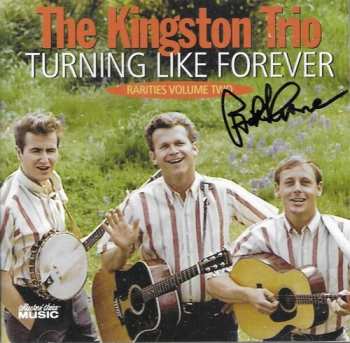Album Kingston Trio: Turning Like Forever Rarities Volume Two
