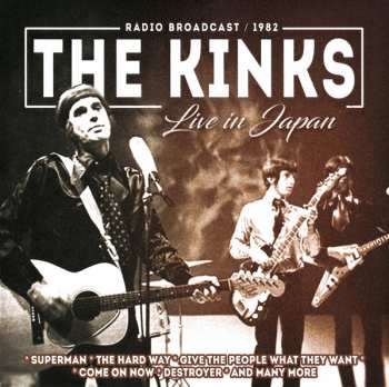 CD The Kinks: Live In Japan (Radio Broadcast / 1982)