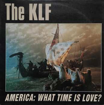 LP The KLF: America: What Time Is Love?