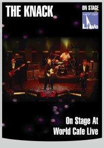DVD The Knack: On Stage At World Cafe Live
