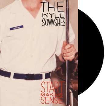 Album The Kyle Sowashes: Start Making Sense