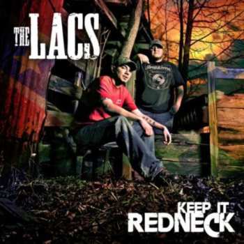 Album The Lacs: Keep It Redneck