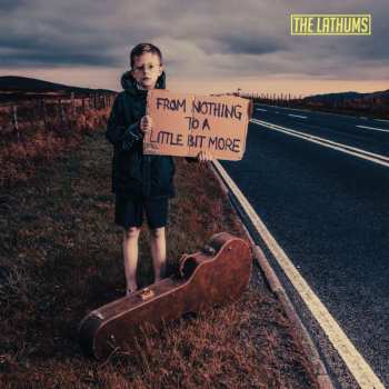 LP The Lathums: From Nothing To A Little Bit More