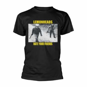 Merch The Lemonheads: Tričko Hate Your Friends S