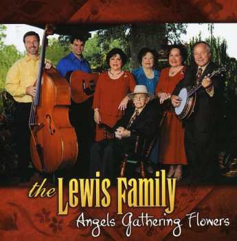 Album The Lewis Family: Angels Gathering Flowers