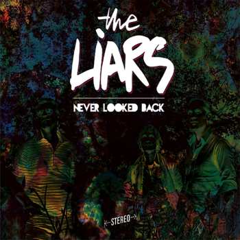 Album Liars: Never Looked Back