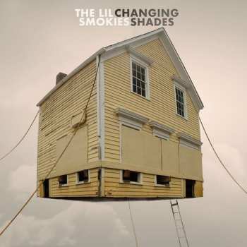 LP The Lil Smokies: Changing Shades