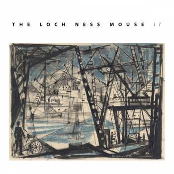 Album The Loch Ness Mouse: The Loch Ness Mouse II