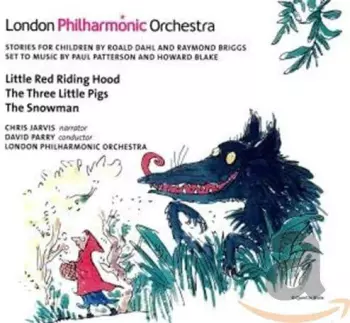 The snowman/ Little Red Riding Hood/ The Three Little Pigs