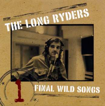 4CD The Long Ryders: Final Wild Songs