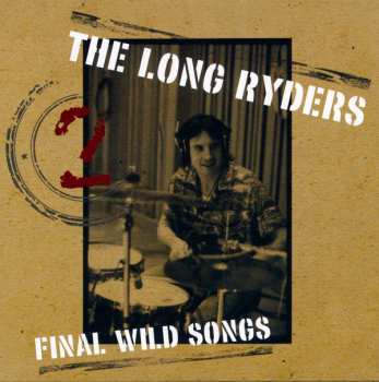 4CD The Long Ryders: Final Wild Songs