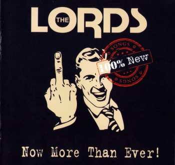 CD The Lords: Now More Than Ever!