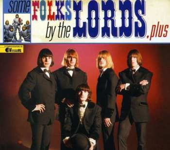 Album The Lords: Some Folks By The Lords