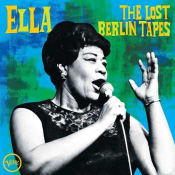 2LP Ella Fitzgerald: The Lost Berlin Tapes