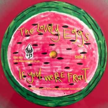 LP The Lovely Eggs: If You Were Fruit LTD | DLX | CLR