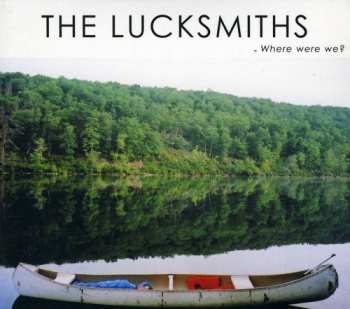 CD The Lucksmiths: Where Were We?