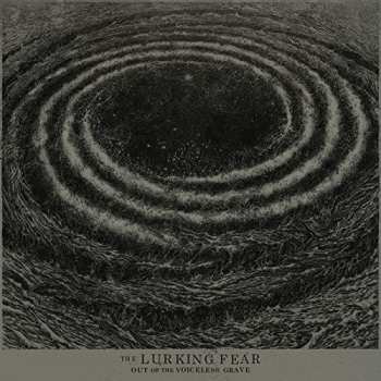 LP The Lurking Fear: Out Of The Voiceless Grave