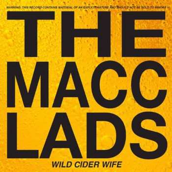 LP The Macc Lads: Wild Cider Wife