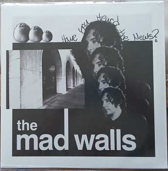 LP The Mad Walls: Have You Heard The News? CLR | LTD