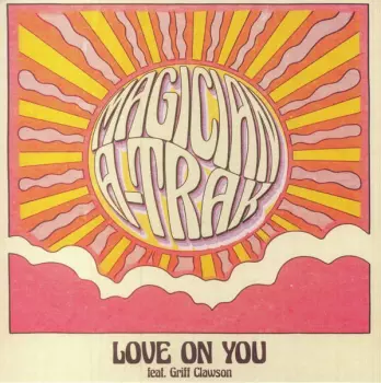 A-Trak: Love On You