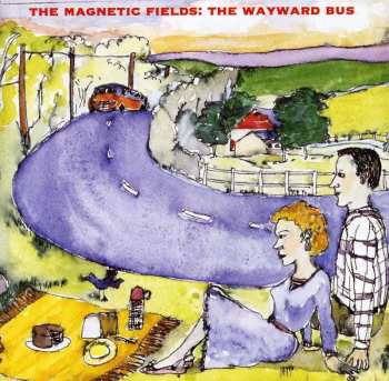 CD The Magnetic Fields: The Wayward Bus / Distant Plastic Trees