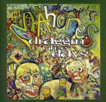 CD The Mahones: Draggin' The Days