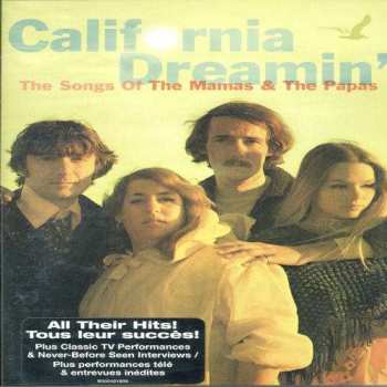 DVD The Mamas & The Papas: California Dreamin': The Songs Of The Mamas And The Papas