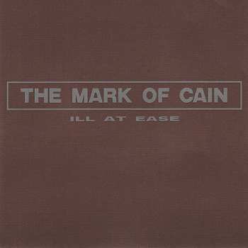 Album The Mark Of Cain: Ill At Ease