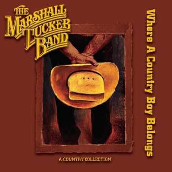 2CD The Marshall Tucker Band: Where A Country Boy Belongs