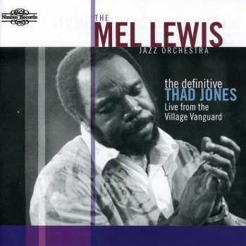 Album The Mel Lewis Jazz Orchestra: The Definitive Thad Jones Live From The Village Vanguard