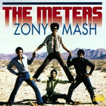 CD The Meters: Zony Mash