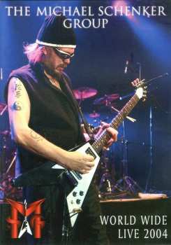 Album The Michael Schenker Group: World Wide Live 2004