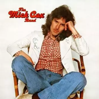 The Mick Cox Band: The Mick Cox Band