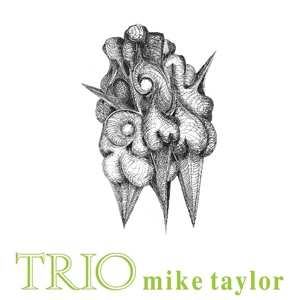LP The Mike Taylor Trio: Trio