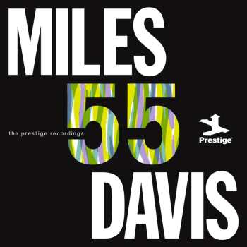 2CD The Miles Davis Quintet: Miles '55: The Prestige Recordings