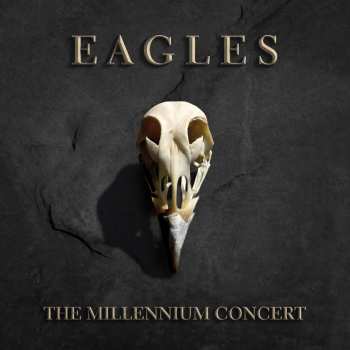 2LP Eagles: The Millennium Concert