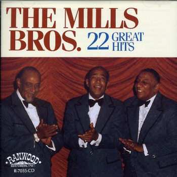 Album The Mills Brothers: 22 Great Hits