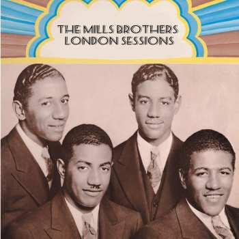 Album The Mills Brothers: London Sessions 1934-1939