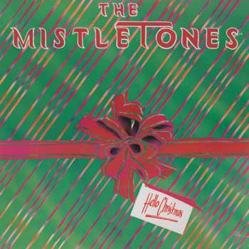 Album The Mistletones: Hello Christmas