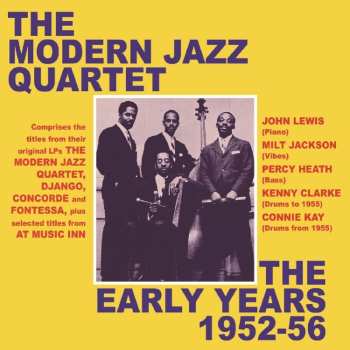 2CD The Modern Jazz Quartet: The Early Years 1952 - 1956