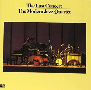 CD The Modern Jazz Quartet: The Last Concert LTD