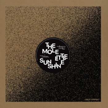 LP The Mole: Little Sunshine
