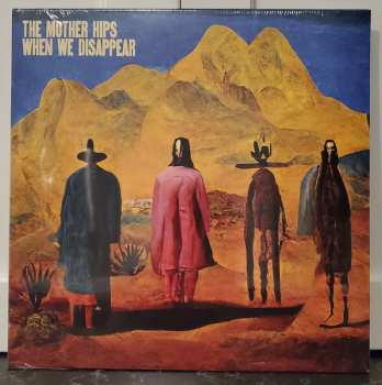 Album The Mother Hips: When We Disappear 