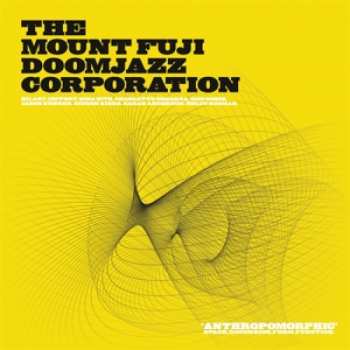 2LP The Mount Fuji Doomjazz Corporation: Anthropomorphic LTD | CLR