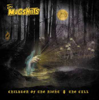 LP The Mugshots: Children Of The Night / The Call