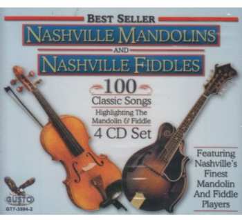 Album Nashville Fiddles: Nashville Mandolins And Nashville Fiddles 100 Classic Songs